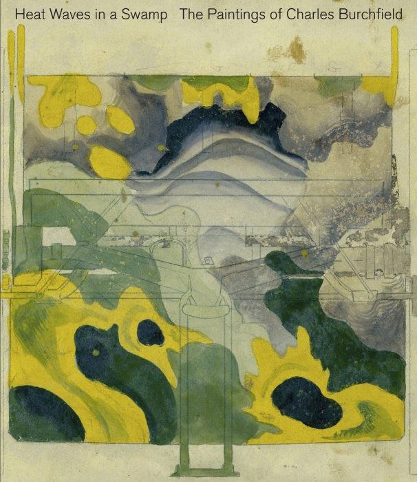 Cover for Heat Waves in a Swamp: The Paintings of Charles Burchfield