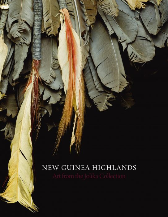 Cover for New Guinea Highlands: Art from the Jolika Collection