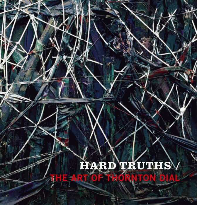 Cover for Hard Truths: The Art of Thornton Dial