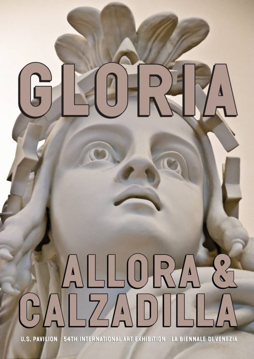 Cover for Allora & Calzadilla Gloria: U.S. Pavillion 54th International Art Exhibition—LA Biennale Di Venezia