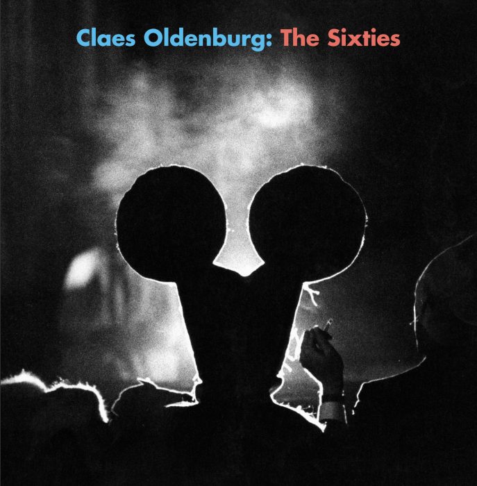 Cover for Claes Oldenburg: The Sixties