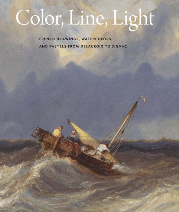 Cover for Color, Line, Light: French Drawings, Watercolors, and Pastels from Delacroix to Signac