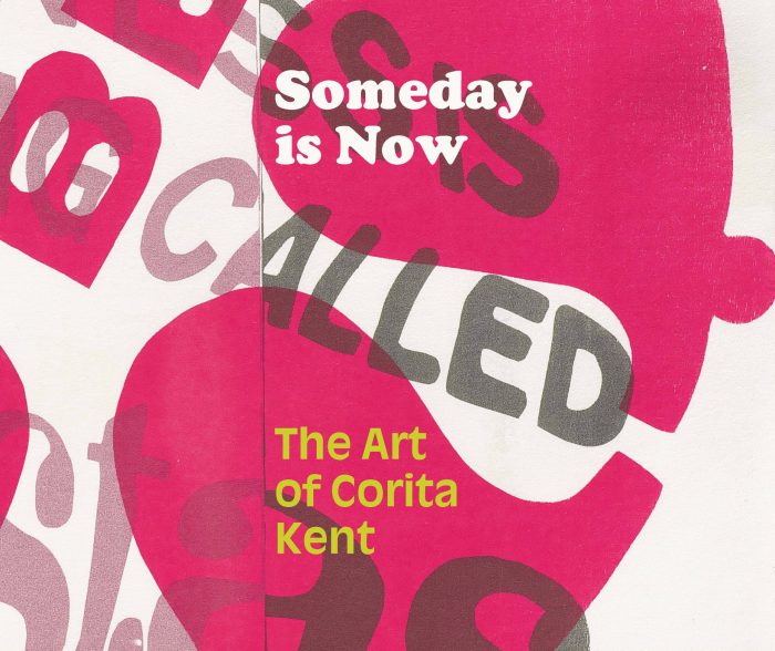 Cover for Someday is Now: The Art of Corita Kent