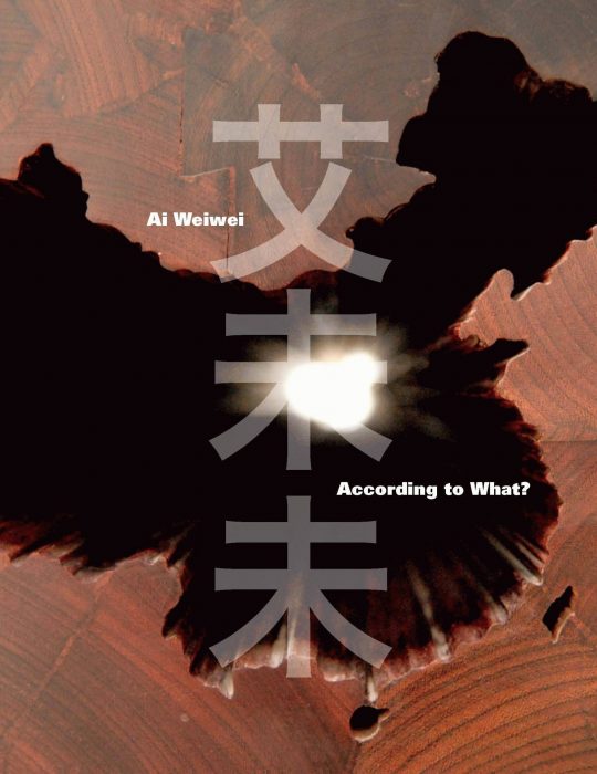 Cover for Ai Weiwei: According to What?