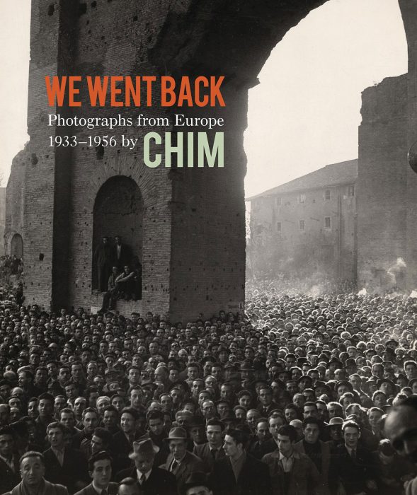 Cover for We Went Back: Photographs from Europe 1933-1956 by Chim