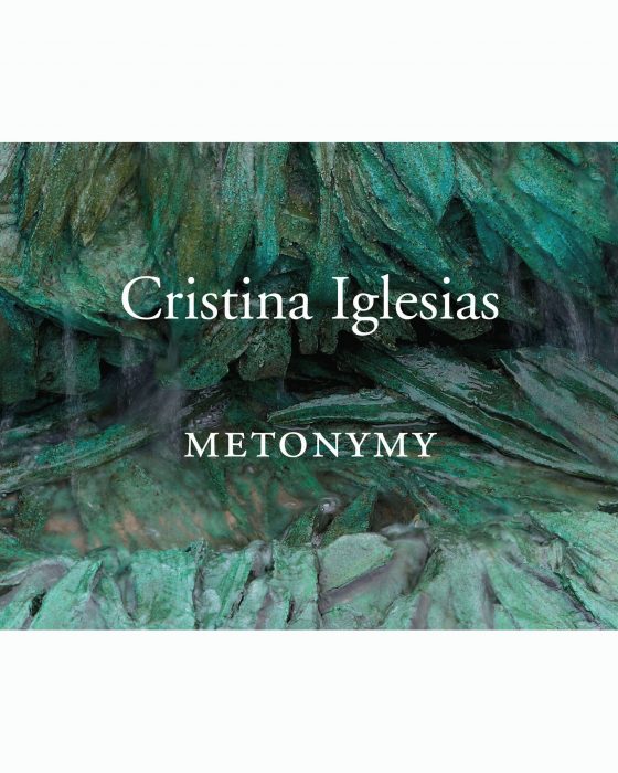 Cover for Cristina Iglesias: Metonymy
