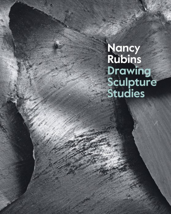 Cover for Nancy Rubins: Drawing, Sculpture, Studies