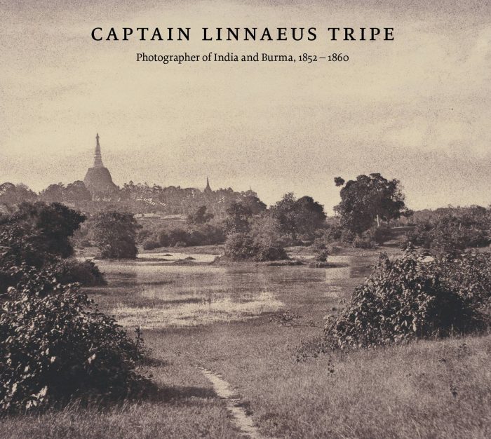 Cover for Captain Linnaeus Tripe: Photographer of India and Burma, 1852-1860