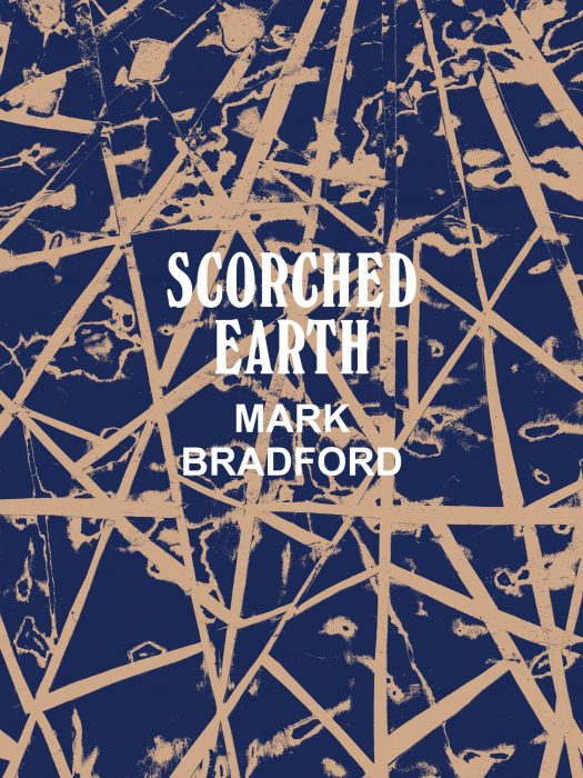 Cover for Mark Bradford: Scorched Earth