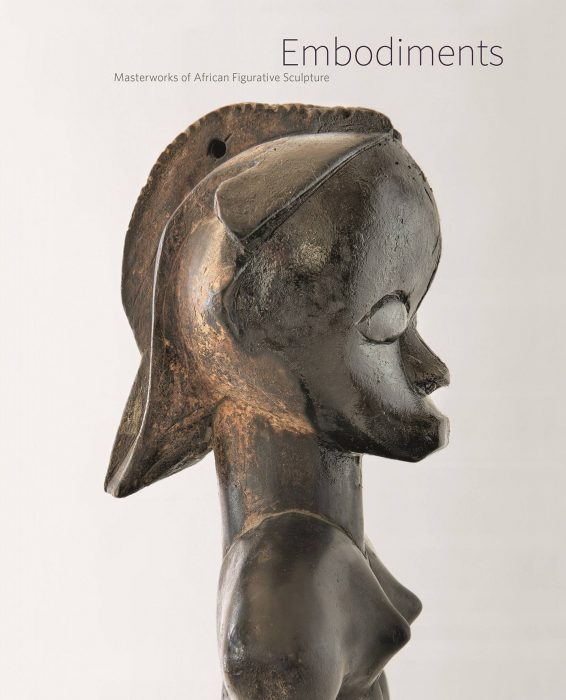 Cover for Embodiments: Masterworks of African Figurative Sculpture