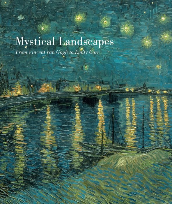 Cover for Mystical Landscapes: From Vincent van Gogh to Emily Carr