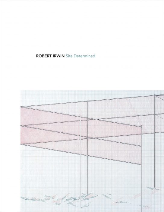 Cover for Robert Irwin: Site Determined
