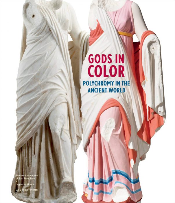 Cover for Gods in Color: Polychromy in the Ancient World