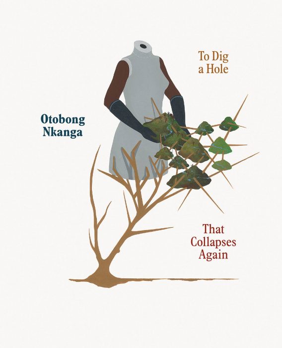 Cover for Otobong Nkanga: To Dig a Hole that Collapses Again