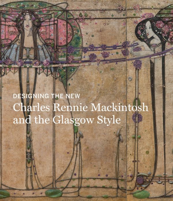 Cover for Designing the New: Charles Rennie Mackintosh and the Glasgow Style