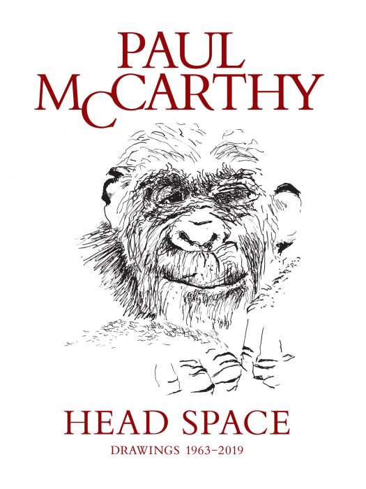 Cover for Paul McCarthy: Head Space, Drawings 1963-2019