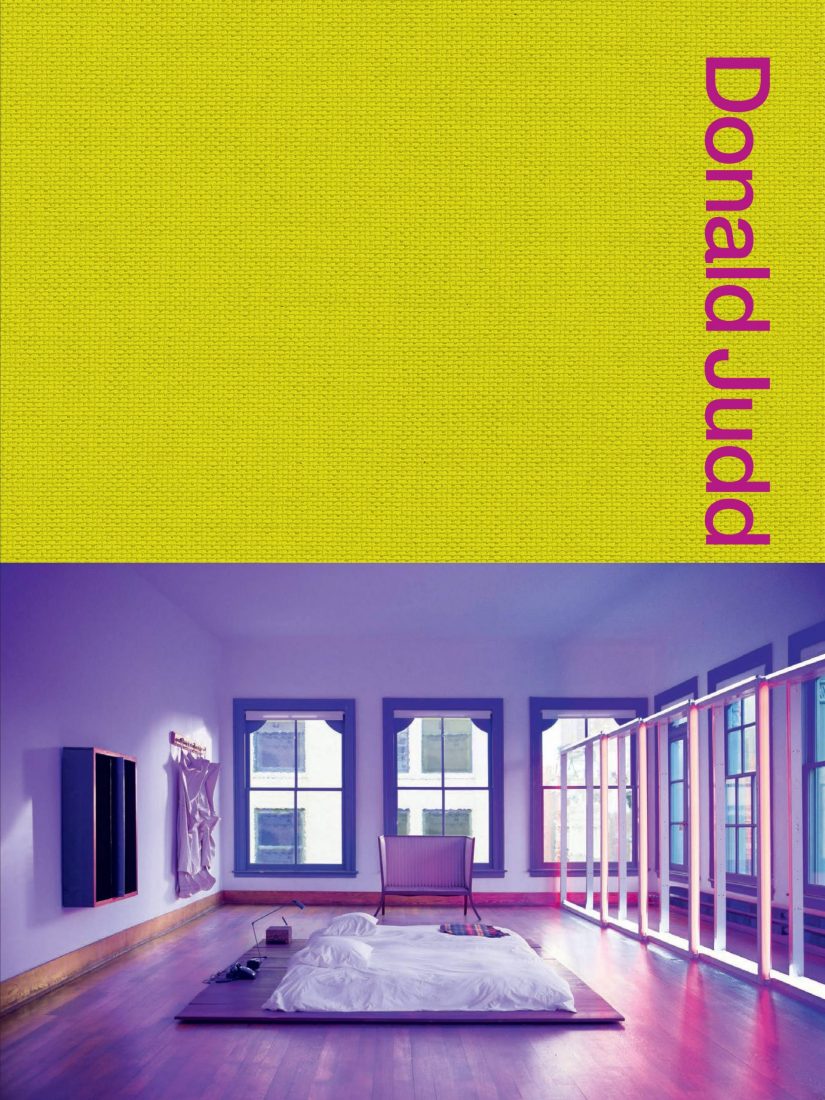 Donald Judd Spaces: Judd Foundation New York & Texas | DelMonico Books