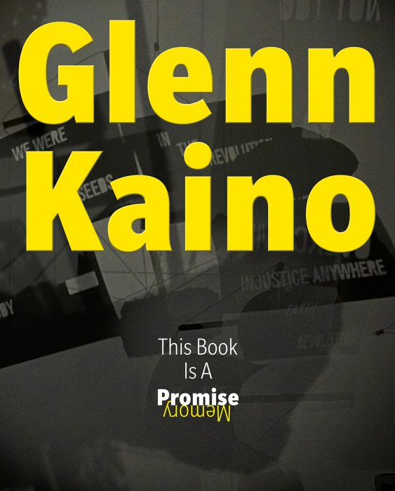 Cover for Glenn Kaino: This Book Is a Promise