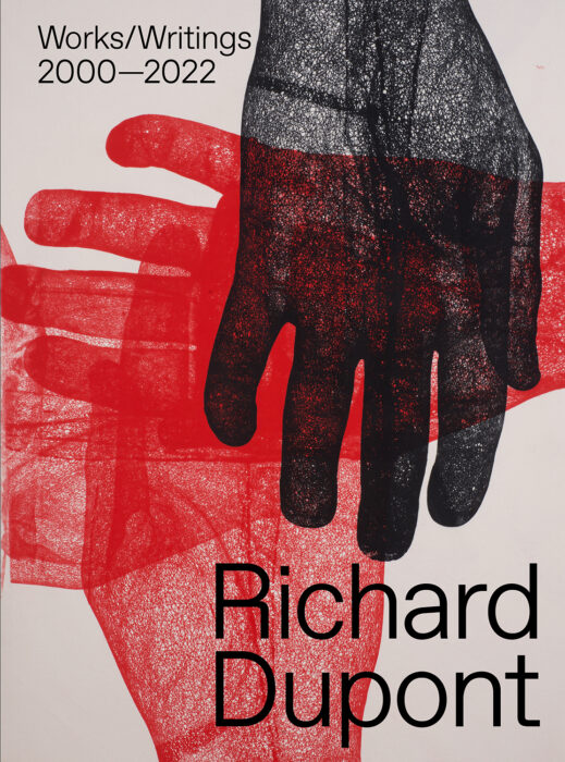 Cover for Richard Dupont: Works/Writings 2000–2022