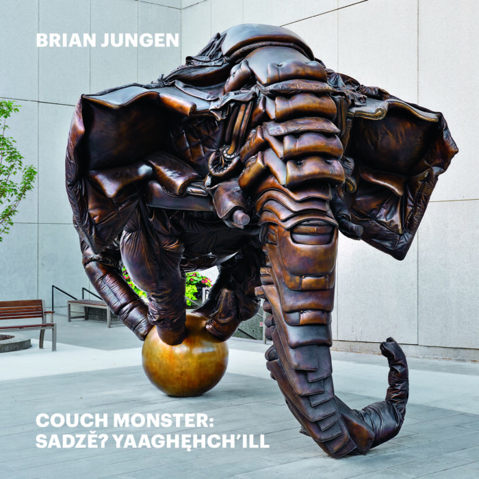Cover for Brian Jungen: Couch Monster Sadzě yaaghęhch’ill