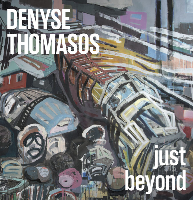 Cover for Denyse Thomasos: just beyond
