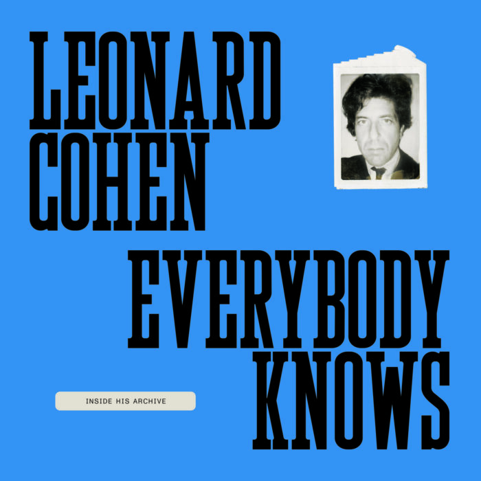Cover for Leonard Cohen Everybody Knows: Inside His Archive