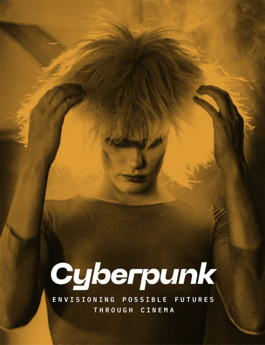 Cover for Cyberpunk: Envisioning Possible Futures through Cinema