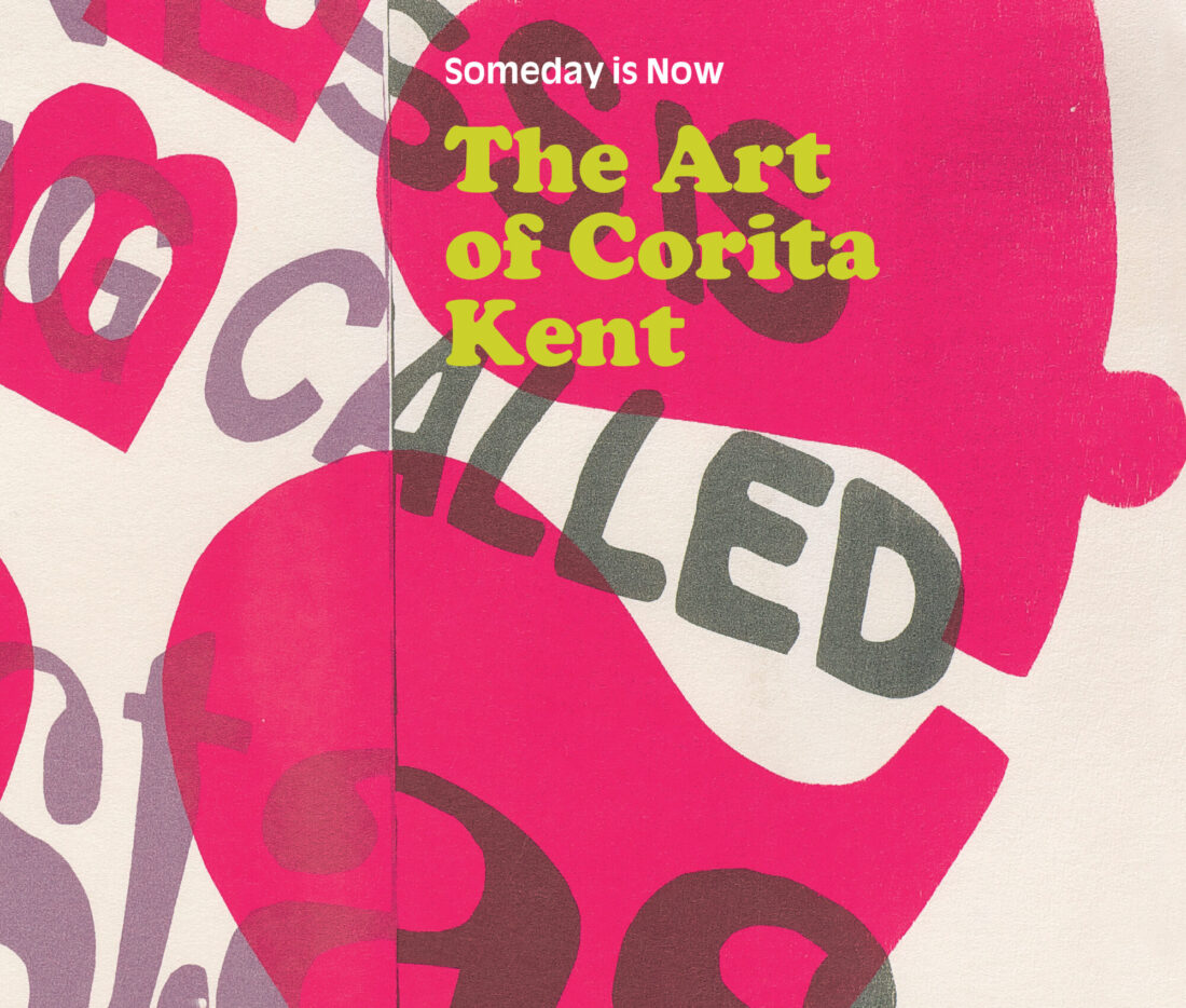 Cover for Someday Is Now: The Art of Corita Kent